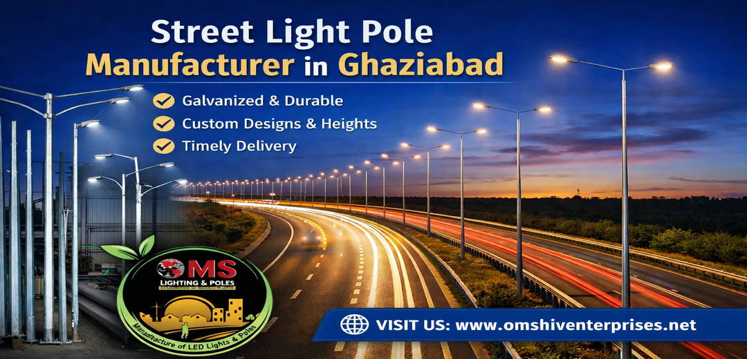Street Light Pole Manufacturer in Ghaziabad